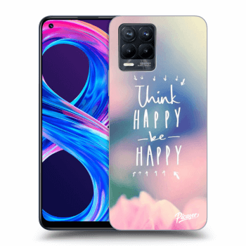 Husă pentru Realme 8 Pro - Think happy be happy