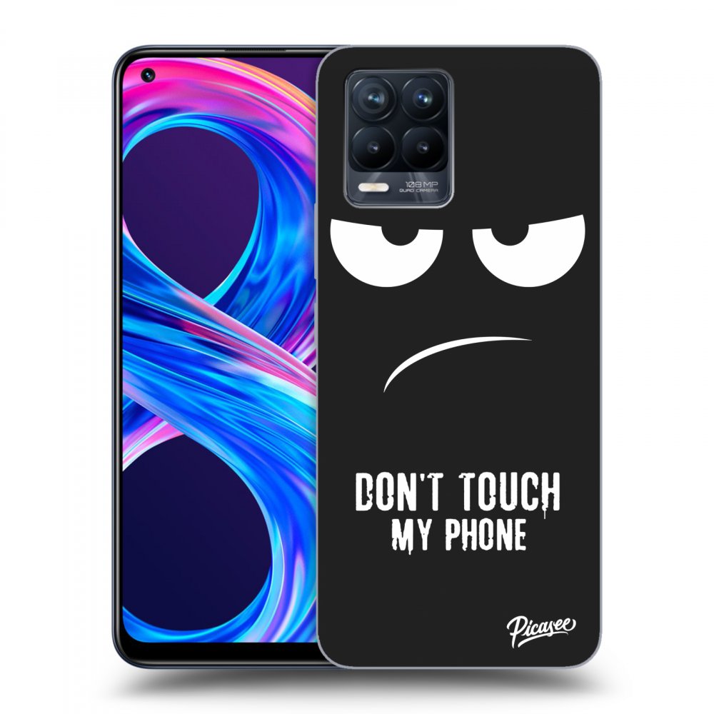Picasee husă neagră din silicon pentru Realme 8 Pro - Don't Touch My Phone