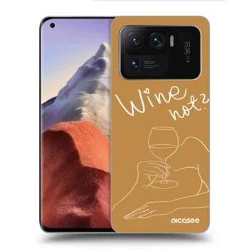 Husă pentru Xiaomi Mi 11 Ultra - Wine not