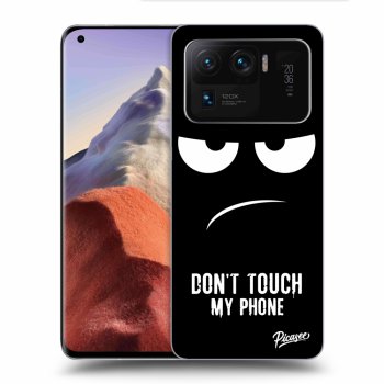 Picasee ULTIMATE CASE pentru Xiaomi Mi 11 Ultra - Don't Touch My Phone