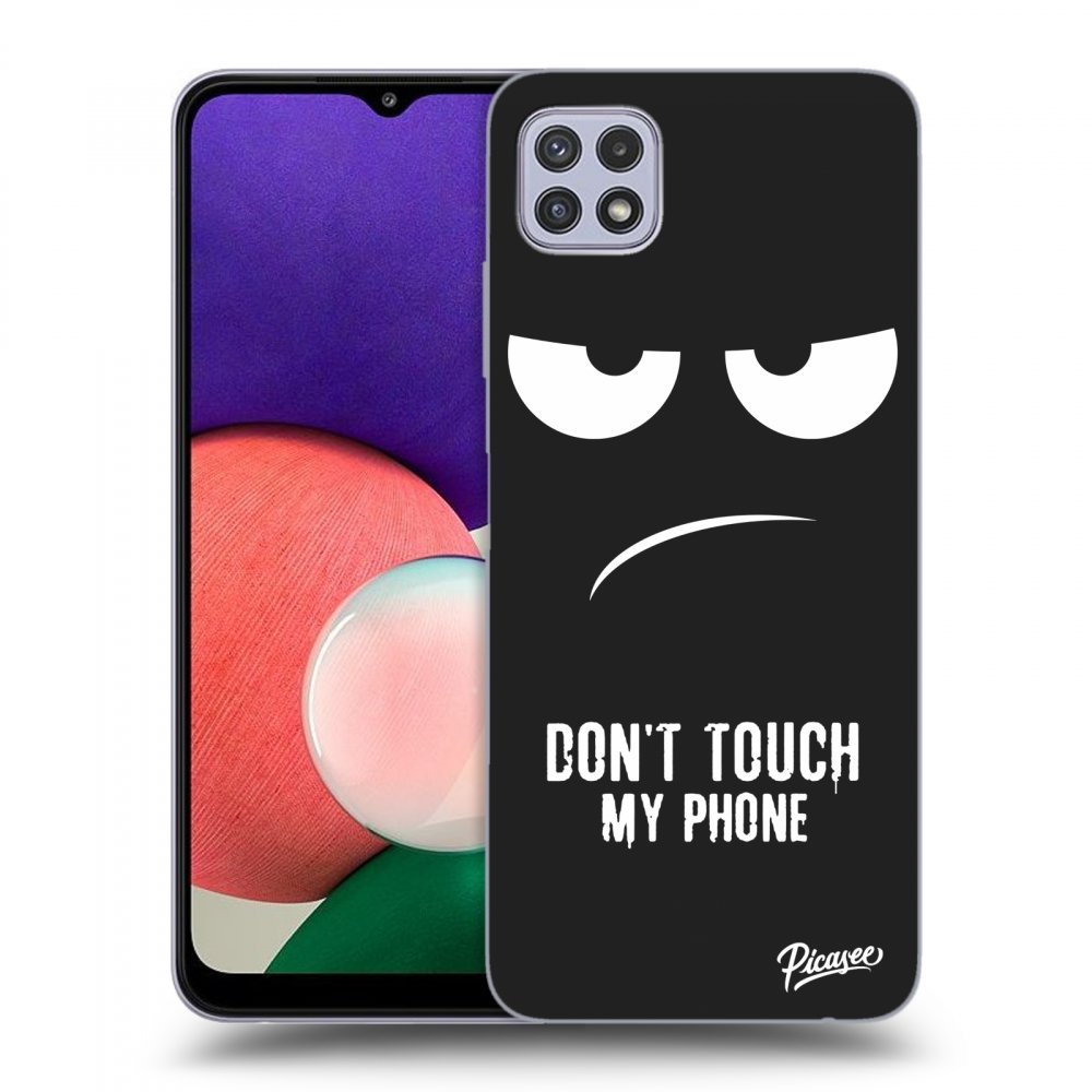 Picasee husă neagră din silicon pentru Samsung Galaxy A22 A226B 5G - Don't Touch My Phone