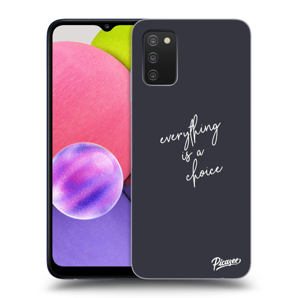 Picasee ULTIMATE CASE pentru Samsung Galaxy A02s A025G - Everything is a choice