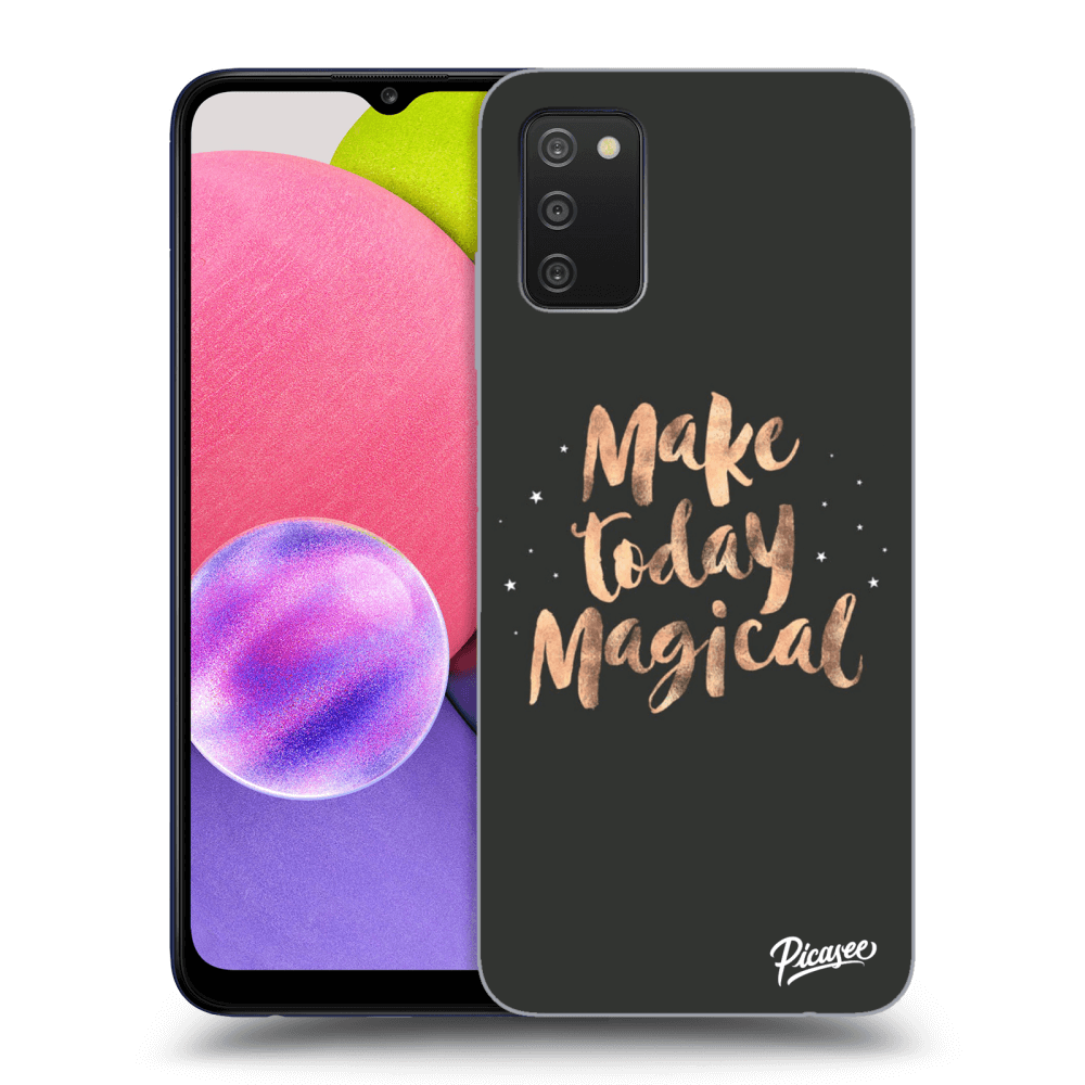 Picasee ULTIMATE CASE pentru Samsung Galaxy A02s A025G - Make today Magical