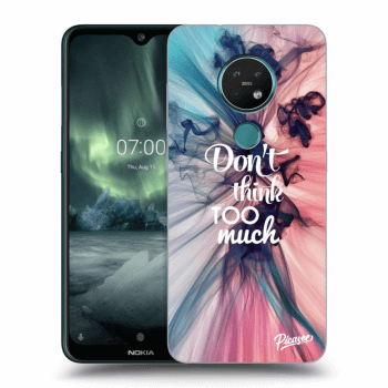 Husă pentru Nokia 7.2 - Don't think TOO much