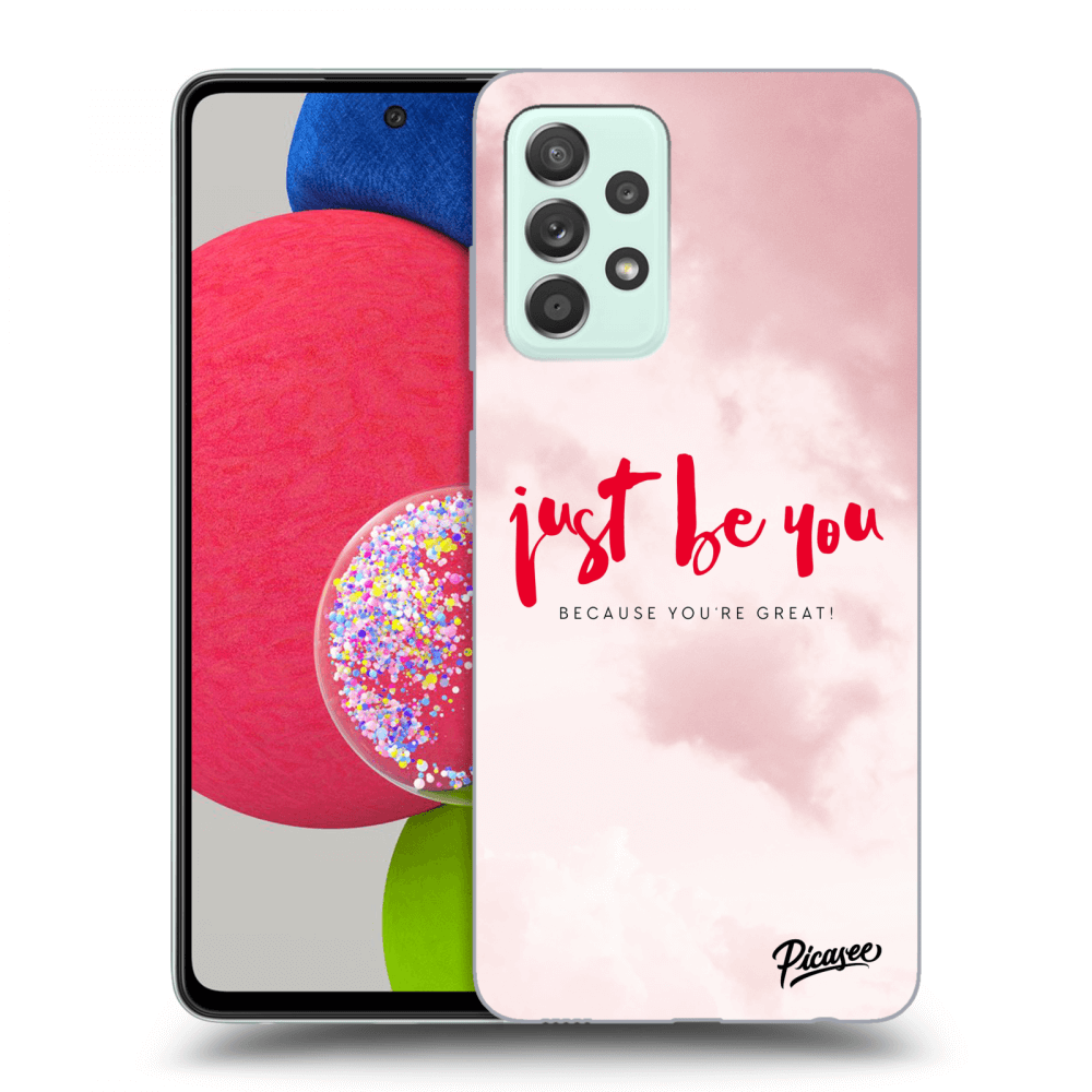 Picasee ULTIMATE CASE pentru Samsung Galaxy A52s 5G A528B - Just be you