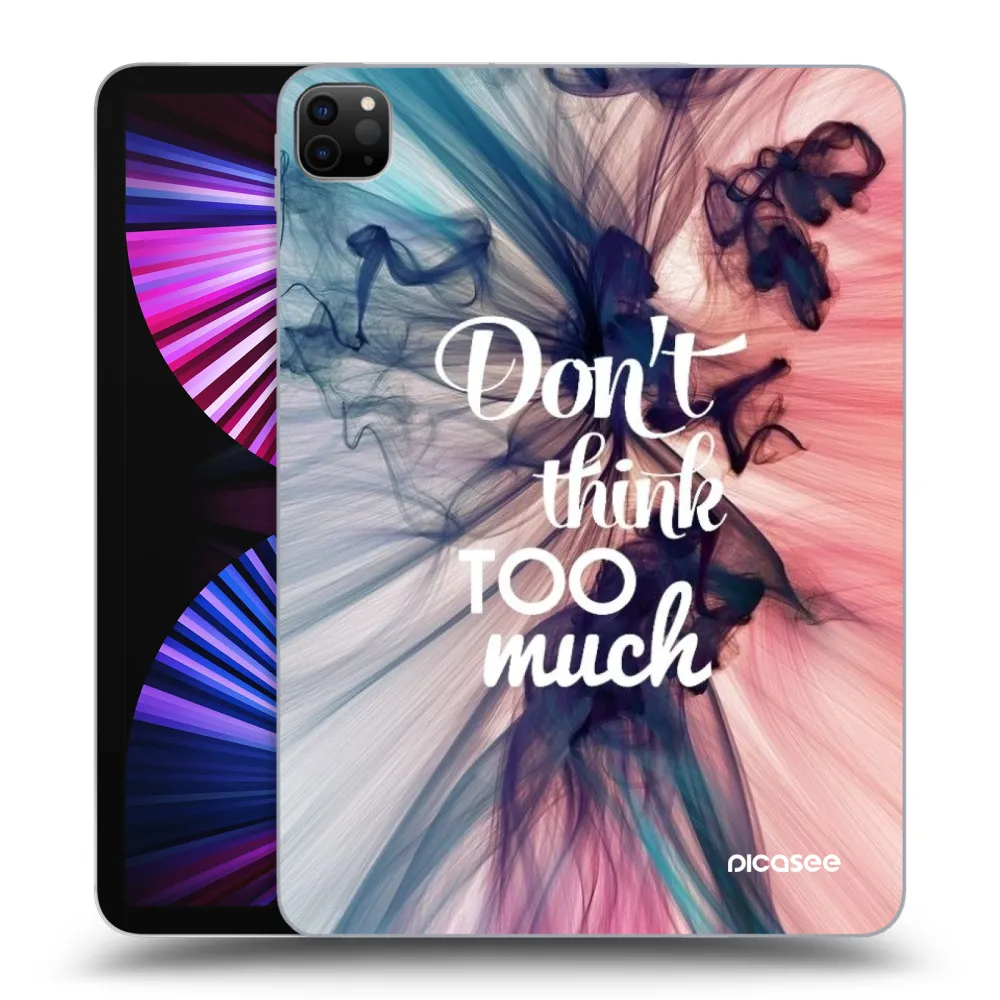 Picasee husă neagră din silicon pentru Apple iPad Pro 11" 2021 (3.gen) - Don't think TOO much
