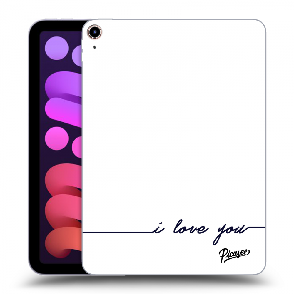 Picasee husă transparentă din silicon pentru Apple iPad mini 2021 (6. gen) - I love you