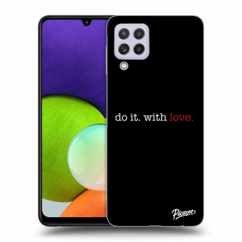 Picasee ULTIMATE CASE pentru Samsung Galaxy A22 A225F 4G - Do it. With love.