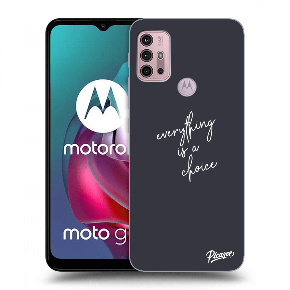 Picasee husă neagră din silicon pentru Motorola Moto G30 - Everything is a choice