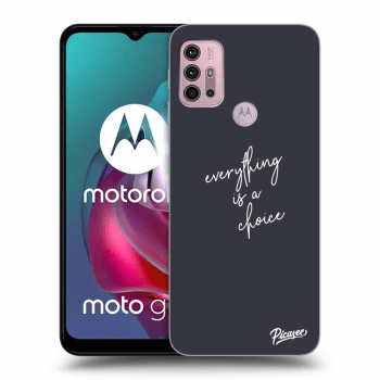 Husă pentru Motorola Moto G30 - Everything is a choice