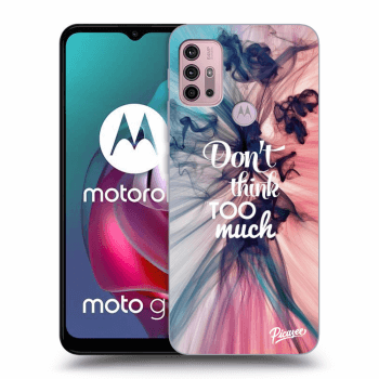 Picasee ULTIMATE CASE pentru Motorola Moto G30 - Don't think TOO much