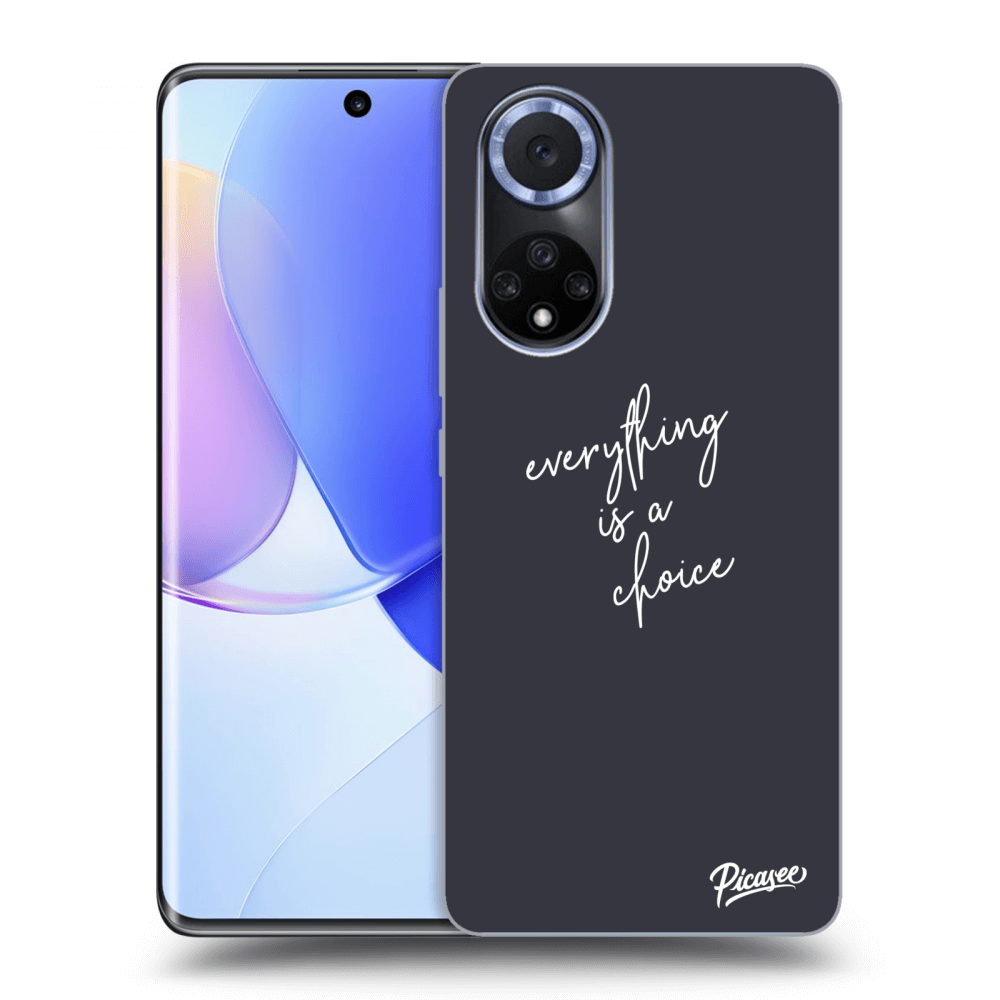 Picasee ULTIMATE CASE pentru Huawei Nova 9 - Everything is a choice