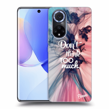 Picasee husă transparentă din silicon pentru Huawei Nova 9 - Don't think TOO much