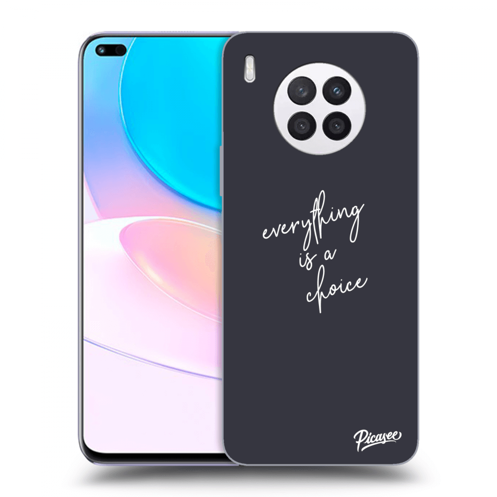 Picasee ULTIMATE CASE pentru Huawei Nova 8i - Everything is a choice