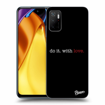 Husă pentru Xiaomi Poco M3 Pro 5G - Do it. With love.