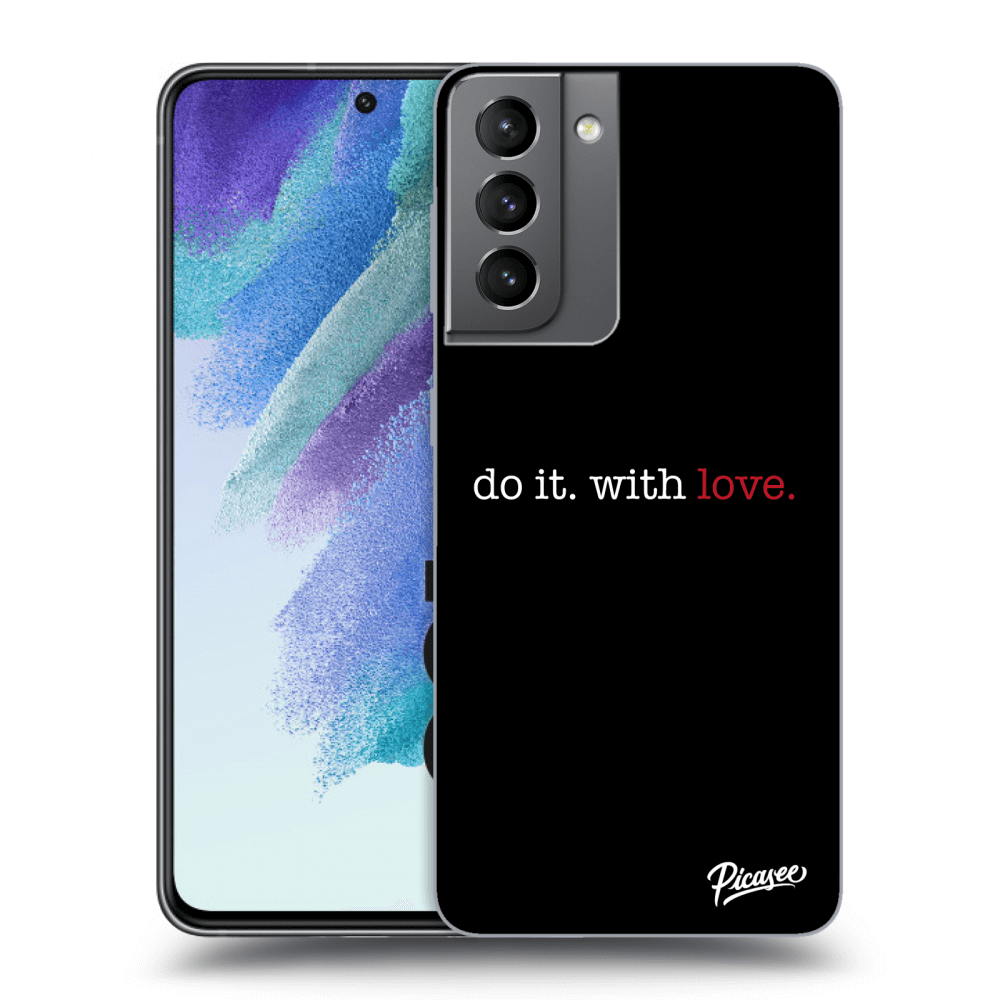 Picasee ULTIMATE CASE pentru Samsung Galaxy S21 FE 5G - Do it. With love.