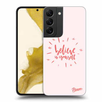 Picasee ULTIMATE CASE PowerShare pentru Samsung Galaxy S22 5G - Believe in yourself