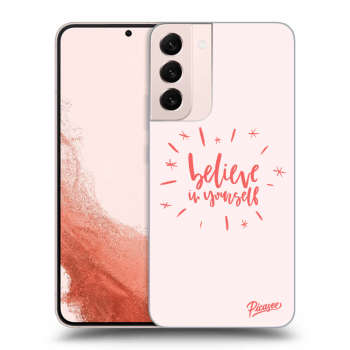Picasee ULTIMATE CASE PowerShare pentru Samsung Galaxy S22+ 5G - Believe in yourself