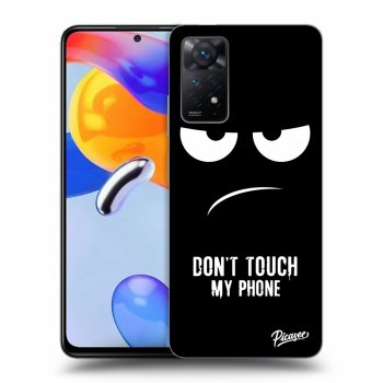 Husă pentru Xiaomi Redmi Note 11 Pro - Don't Touch My Phone