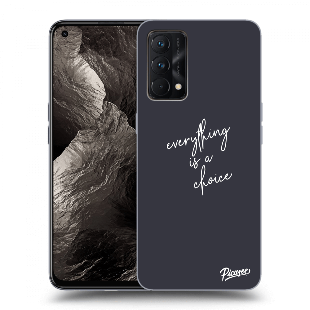 Picasee ULTIMATE CASE pentru Realme GT Master Edition 5G - Everything is a choice
