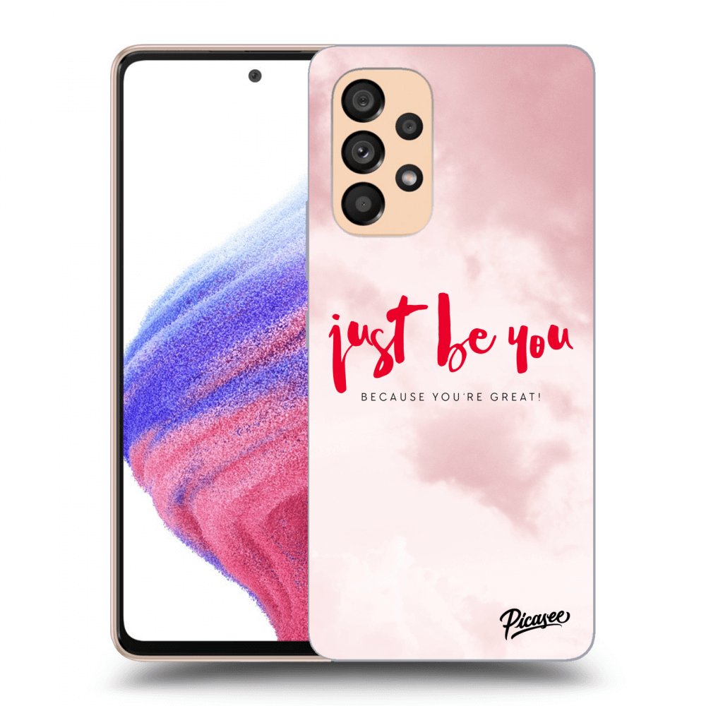 Picasee ULTIMATE CASE pentru Samsung Galaxy A53 5G - Just be you