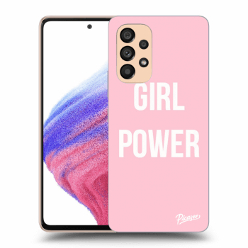 Husă pentru Samsung Galaxy A53 5G - Girl power