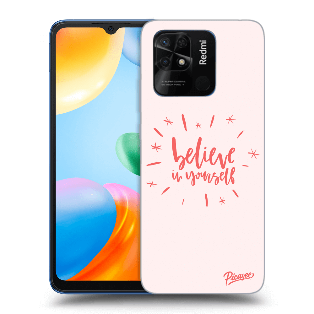Picasee ULTIMATE CASE pentru Xiaomi Redmi 10C - Believe in yourself
