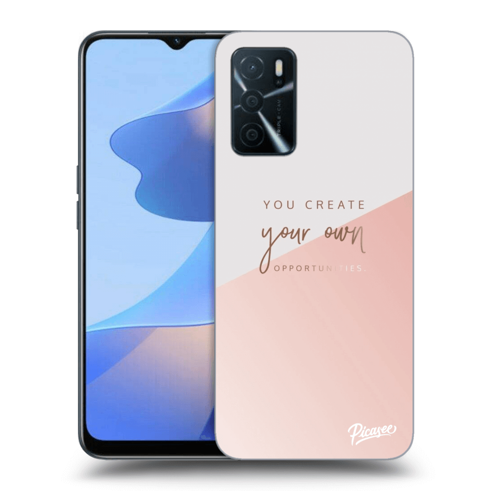 Picasee ULTIMATE CASE pentru OPPO A16 - You create your own opportunities