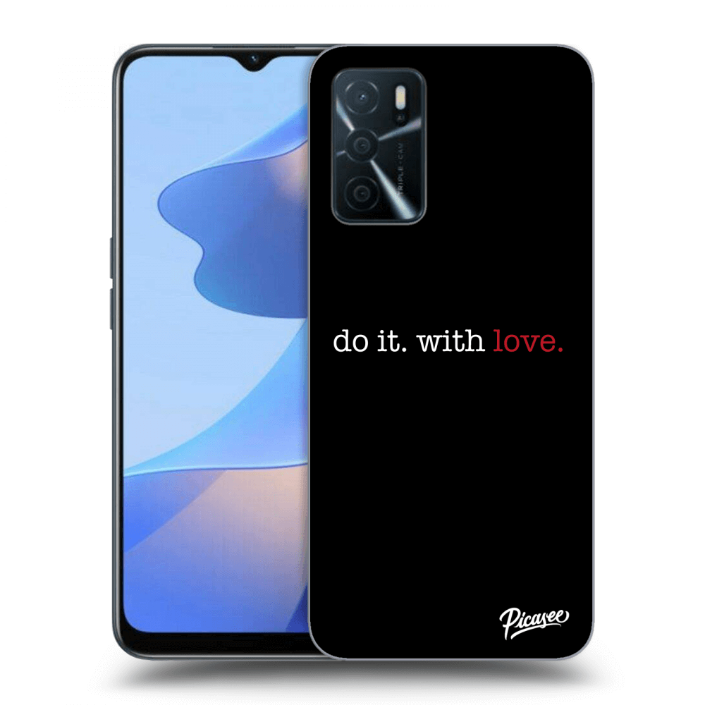 Picasee ULTIMATE CASE pentru OPPO A16s - Do it. With love.