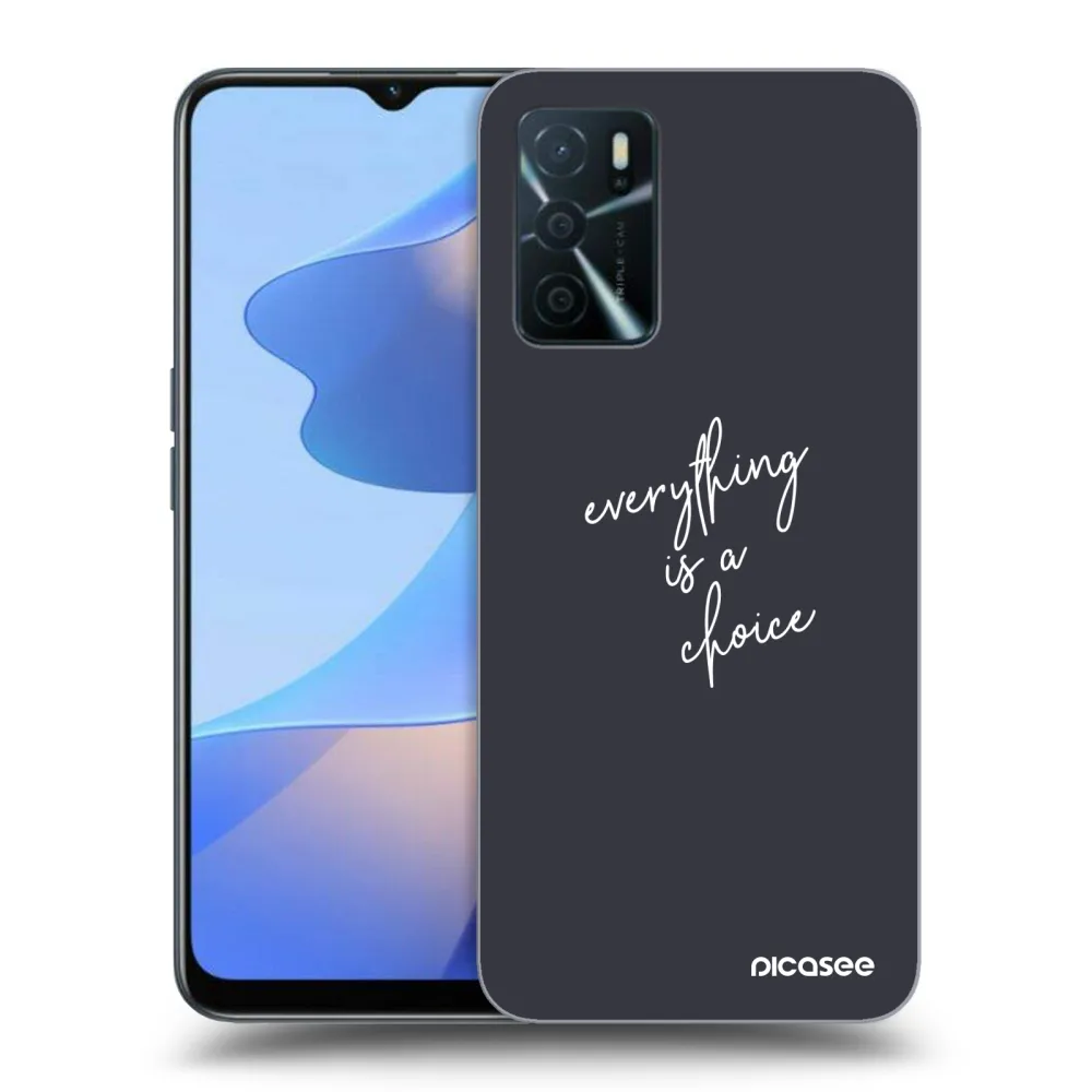 Picasee ULTIMATE CASE pentru OPPO A16s - Everything is a choice