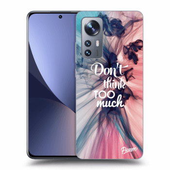 Picasee ULTIMATE CASE pentru Xiaomi 12X - Don't think TOO much