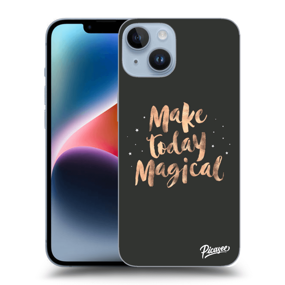 Picasee ULTIMATE CASE MagSafe pentru Apple iPhone 14 - Make today Magical