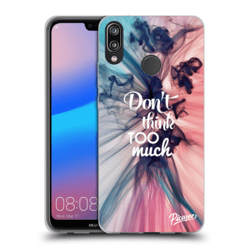 Husă pentru Huawei P20 Lite - Don't think TOO much