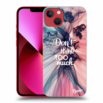 Picasee ULTIMATE CASE pentru Apple iPhone 14 Plus - Don't think TOO much