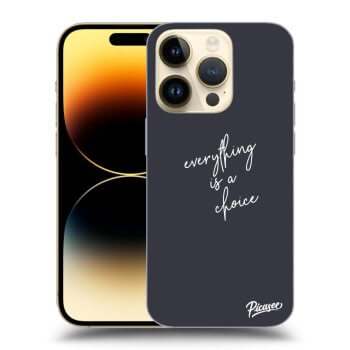 Picasee ULTIMATE CASE pentru Apple iPhone 14 Pro - Everything is a choice
