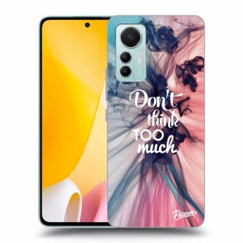 Picasee ULTIMATE CASE pentru Xiaomi 12 Lite - Don't think TOO much