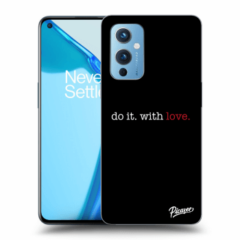 Picasee ULTIMATE CASE pentru OnePlus 9 - Do it. With love.
