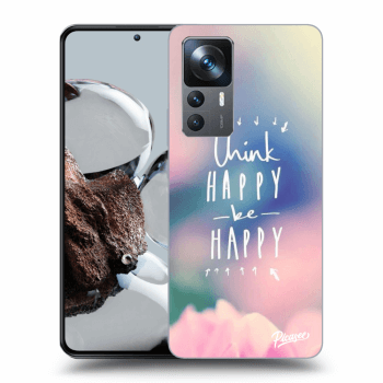 Husă pentru Xiaomi 12T - Think happy be happy