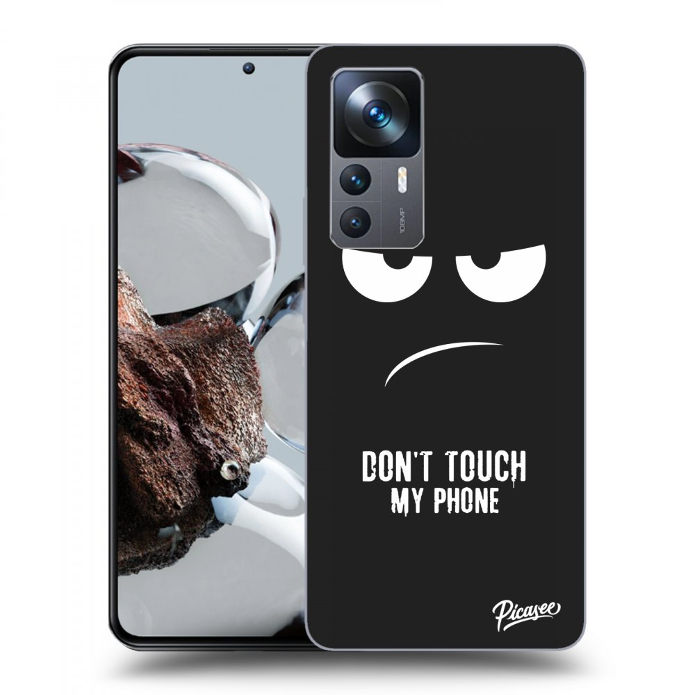 Picasee husă neagră din silicon pentru Xiaomi 12T - Don't Touch My Phone