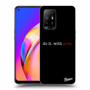 Picasee ULTIMATE CASE pentru OPPO A94 5G - Do it. With love.