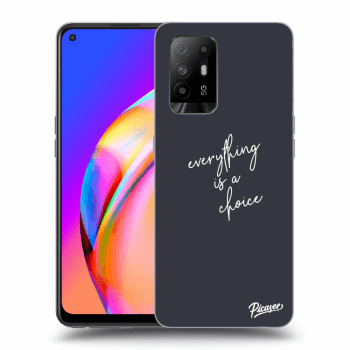 Picasee ULTIMATE CASE pentru OPPO A94 5G - Everything is a choice
