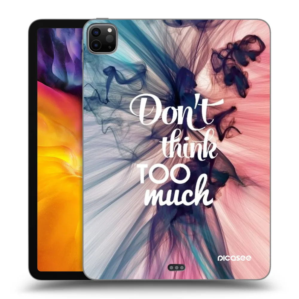 Picasee husă neagră din silicon pentru Apple iPad Pro 11" 2022 M2 (4.generace) - Don't think TOO much