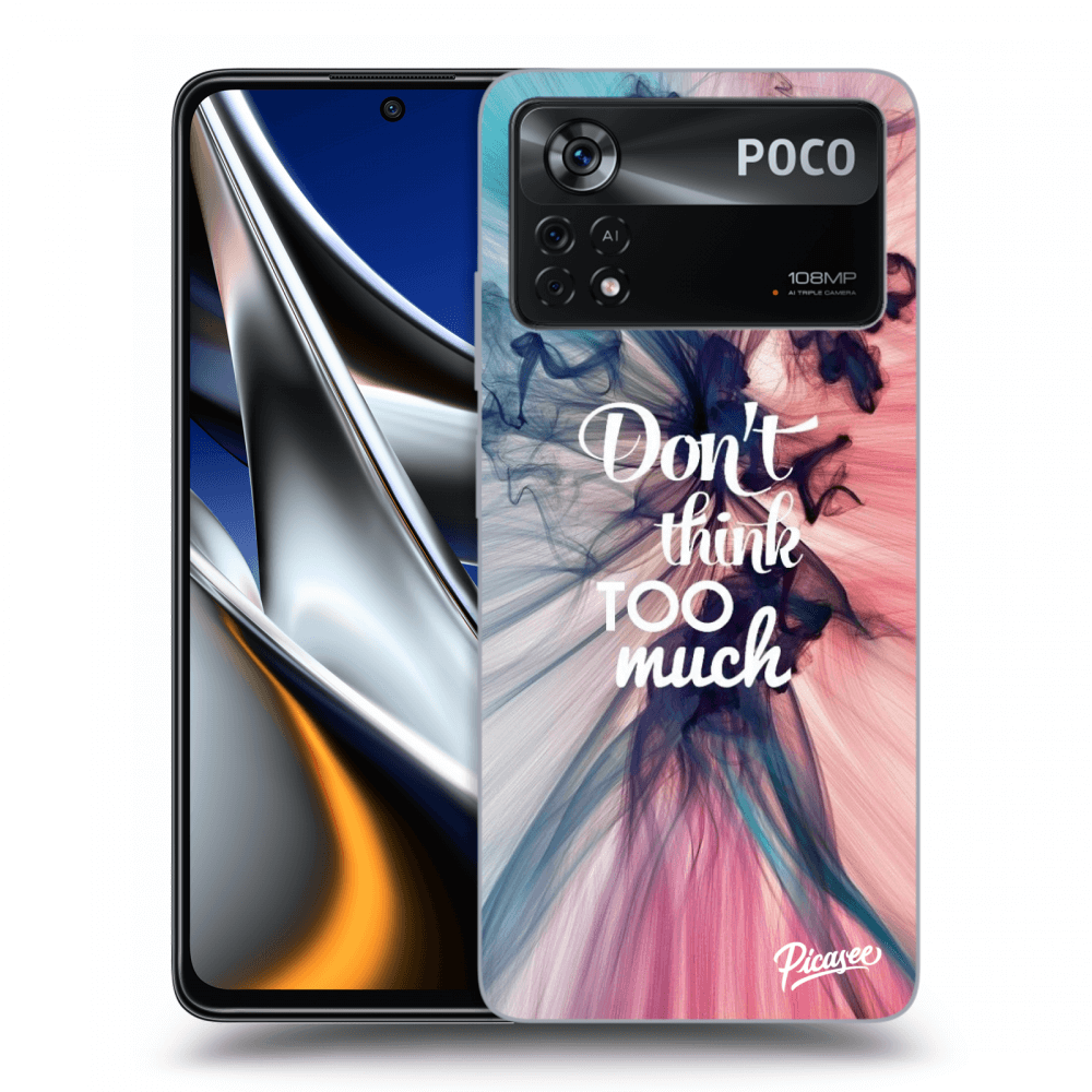 Picasee ULTIMATE CASE pentru Xiaomi Poco M4 Pro - Don't think TOO much