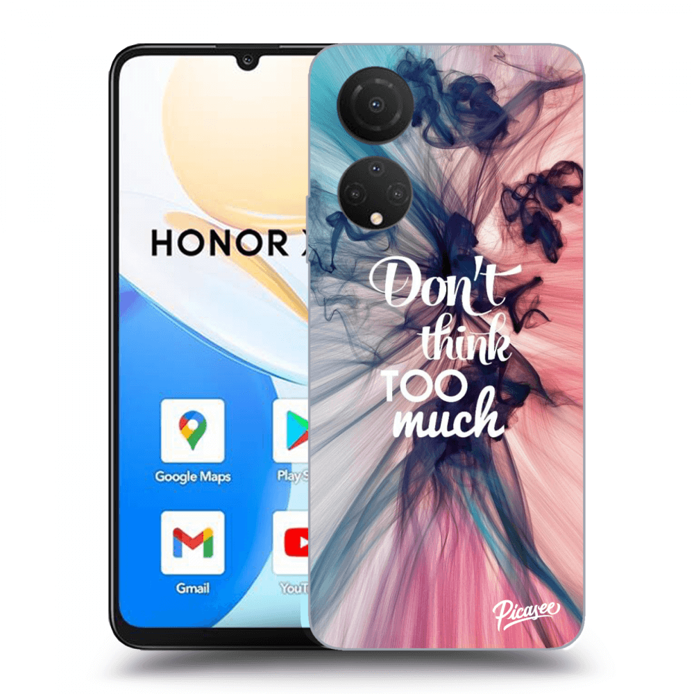 Picasee husă transparentă din silicon pentru Honor X7 - Don't think TOO much