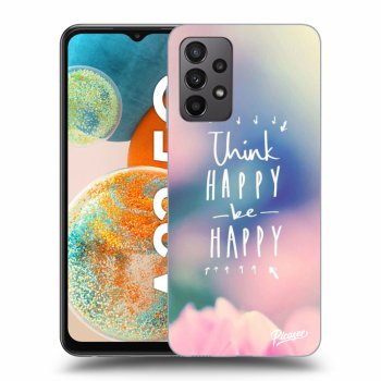 Husă pentru Samsung Galaxy A23 - Think happy be happy
