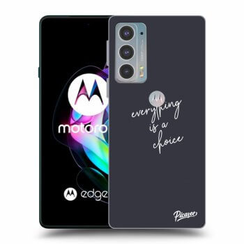Husă pentru Motorola Edge 20 - Everything is a choice