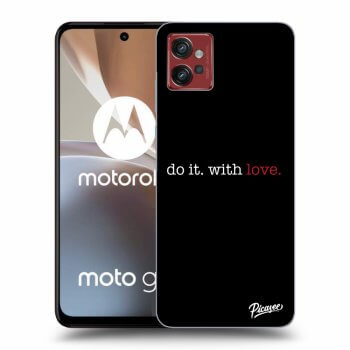 Picasee husă neagră din silicon pentru Motorola Moto G32 - Do it. With love.