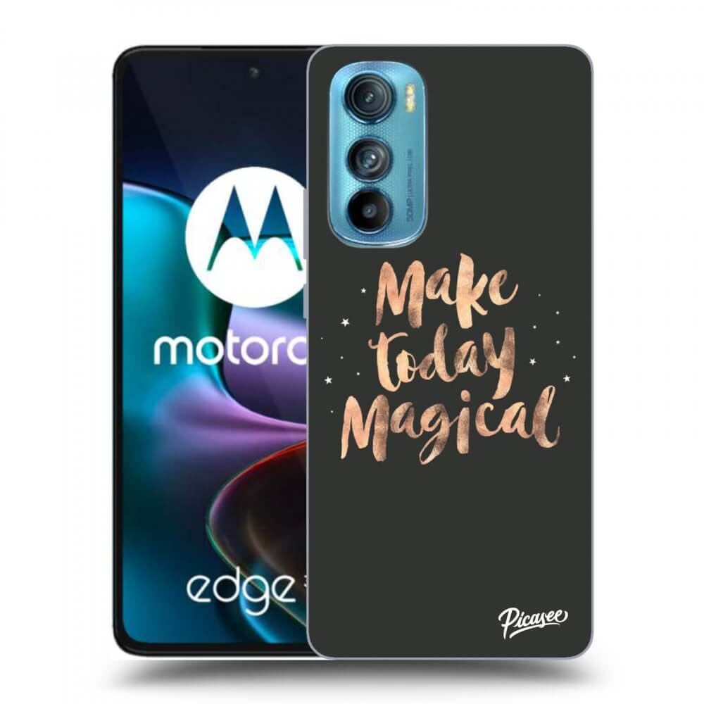 Picasee husă transparentă din silicon pentru Motorola Edge 30 - Make today Magical