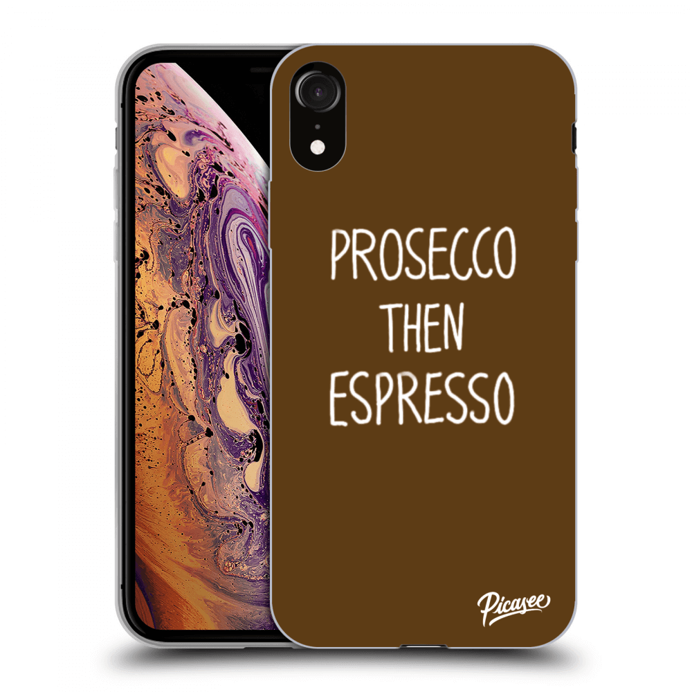 Picasee husă transparentă din silicon pentru Apple iPhone XR - Prosecco then espresso