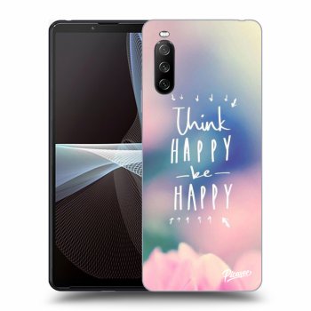 Husă pentru Sony Xperia 10 III - Think happy be happy